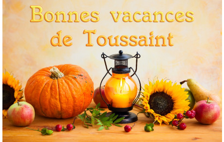 Bonnes vacances de la Toussaint